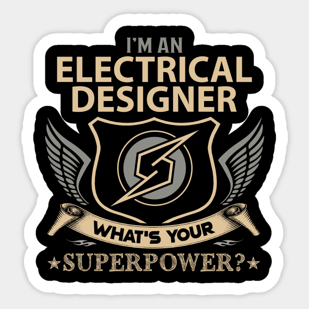 Electrical Designer T Shirt - Superpower Gift Item Tee Sticker by Cosimiaart